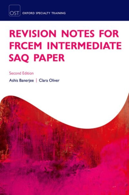 Revision Notes for the FRCEM Intermediate SAQ