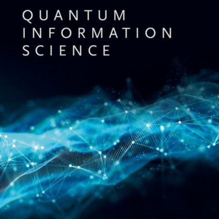 Quantum Information Science