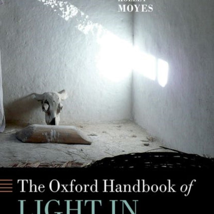 The Oxford Handbook of Light in Archaeology