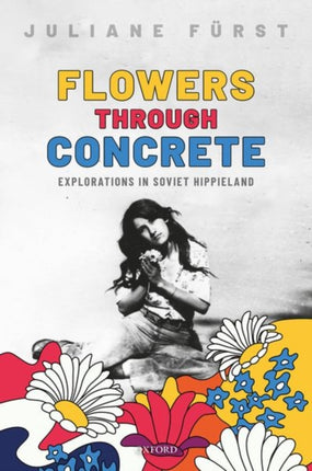 Flowers Through Concrete Explorations in Soviet