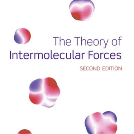 The Theory of Intermolecular Forces