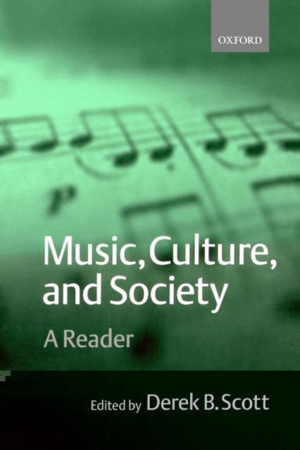 Music Culture and Society A Reader