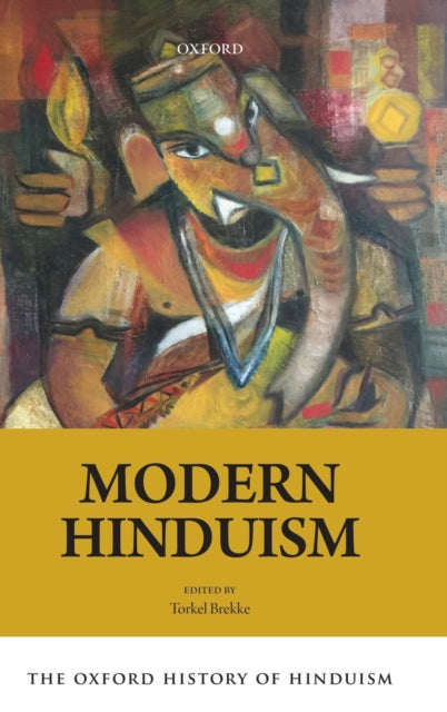 Oxford History of Hinduism Modern Hinduism The