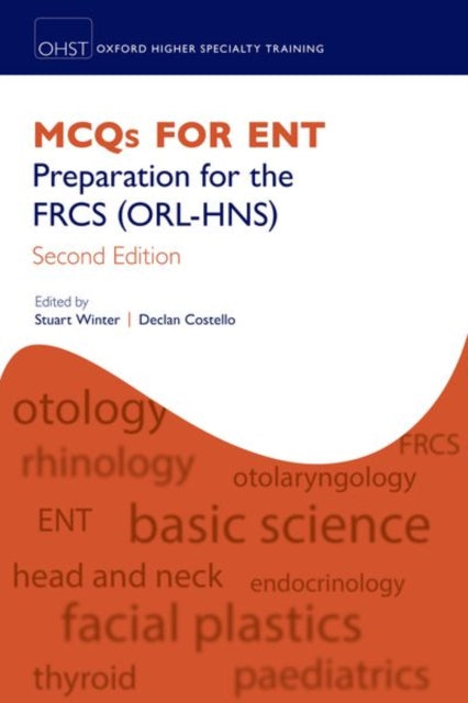 MCQs for ENT 2e Preparation for the FRCS ORLHNS