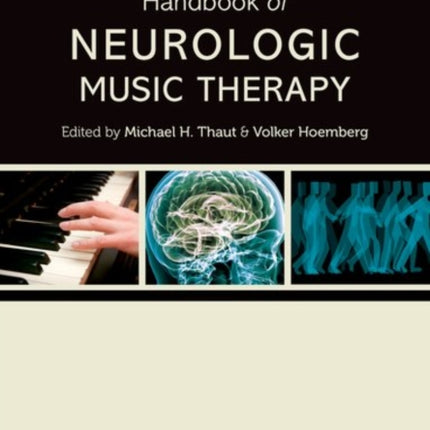 Handbook of Neurologic Music Therapy