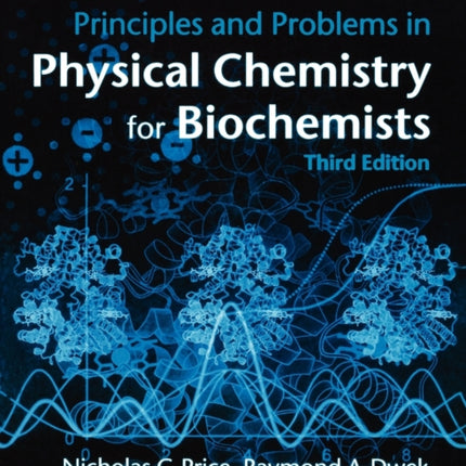 Principles And Problems In Physical Chemistry For Biochemists