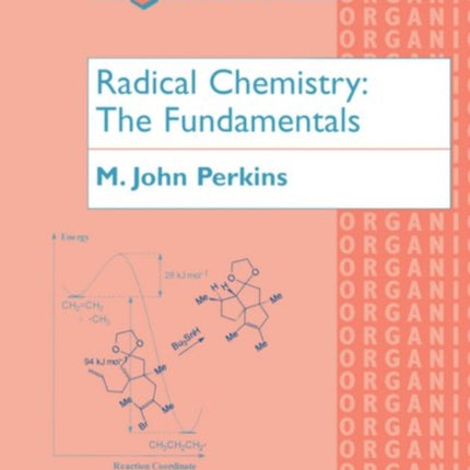 Radical Chemistry The Fundamentals