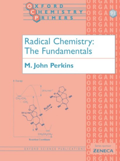 Radical Chemistry The Fundamentals
