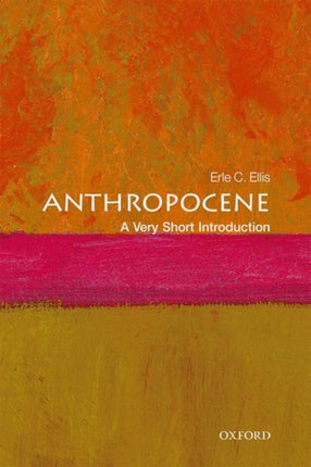 Anthropocene: A Very Short Introduction