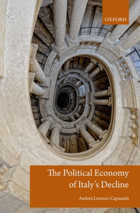 The Political Economy of Italys Decline