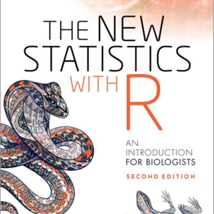 The New Statistics with R: An Introduction for Biologists