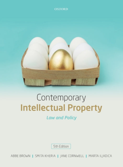 Contemporary Intellectual Property Law and Policy