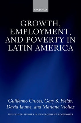 Growth Employment and Poverty in Latin America WIDER Studies in Development Economics