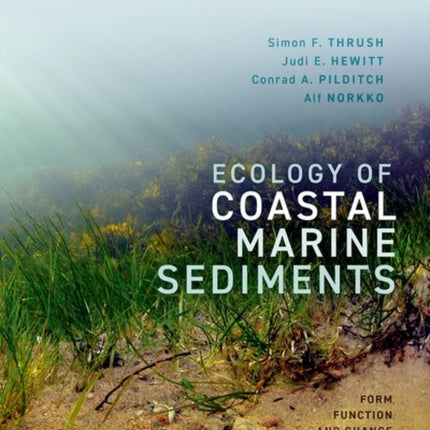 Ecology of Coastal Marine Sediments: Form, Function, and Change in the Anthropocene