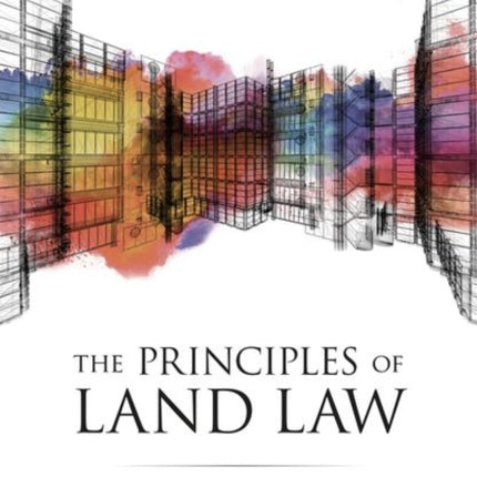 The Principles of Land Law