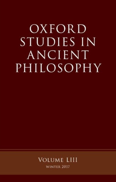 Oxford Studies Ancient Philosophy 53 Oxford Studies in Ancient Philosophy
