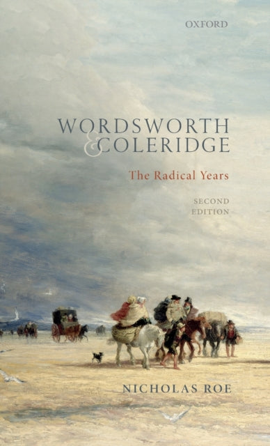 Wordsworth and Coleridge: The Radical Years