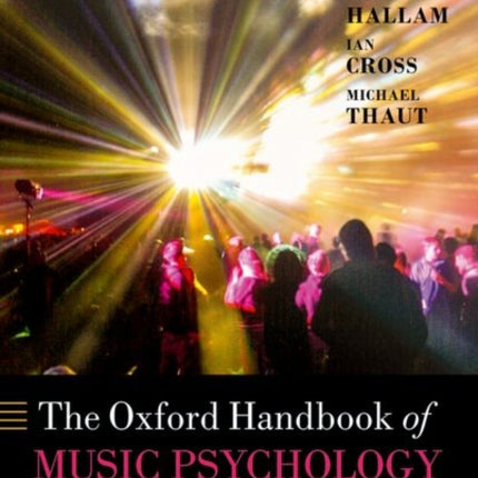 The Oxford Handbook of Music Psychology