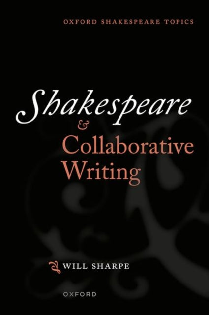 Shakespeare & Collaborative Writing