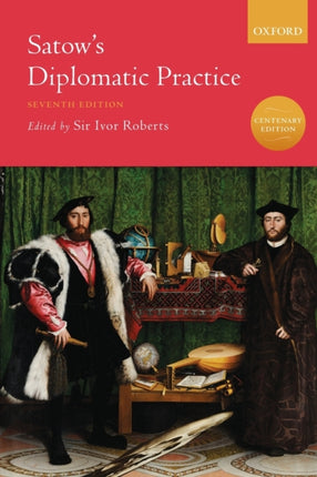 Satows Diplomatic Practice