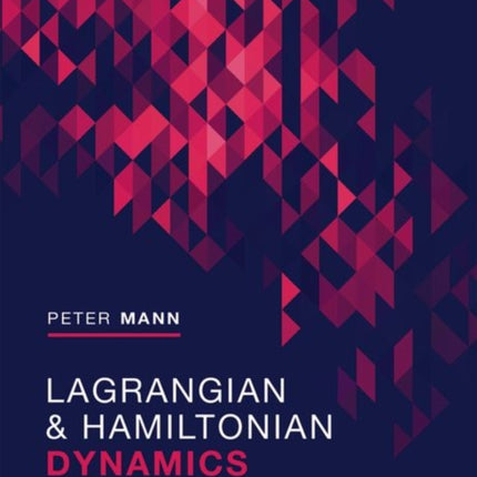 Lagrangian and Hamiltonian Dynamics