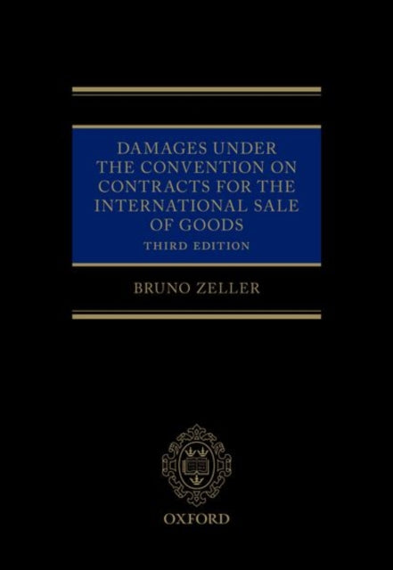 Damages Under the Convention on Contracts for the International Sale of Goods