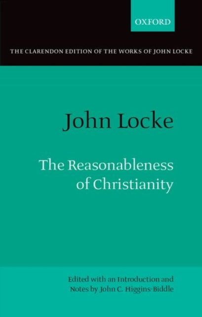 The Reasonableness of Christianity As Delivered