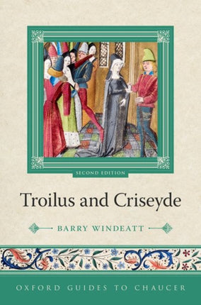 Oxford Guides to Chaucer: Troilus and Criseyde