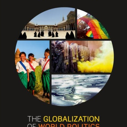 The Globalization of World Politics An Introduction to International Relations