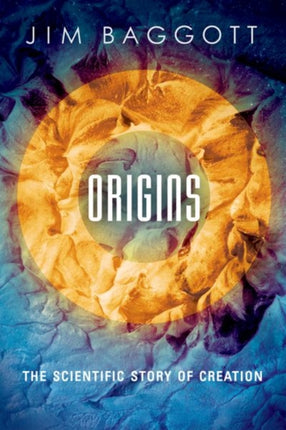 Origins: The Scientific Story of Creation