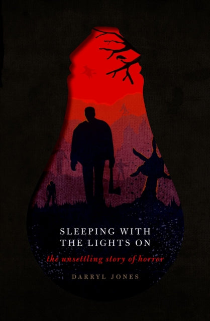 Sleeping With the Lights On: The Unsettling Story of Horror