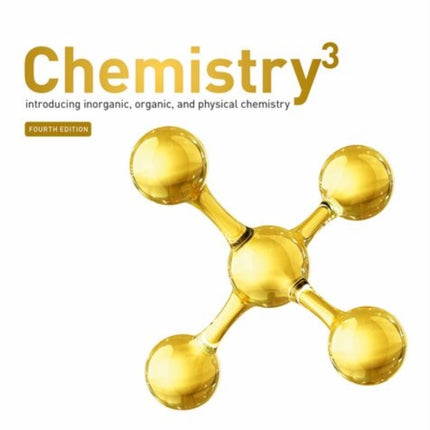 Chemistry³: Introducing inorganic, organic and physical chemistry