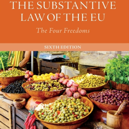 Substantive Law of the Eu The Four Freedoms