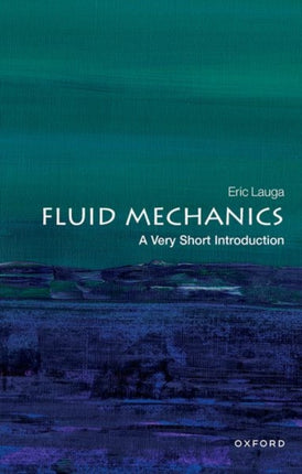 Fluid Mechanics A Very Short Introduction Very