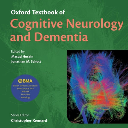 Oxford Textbook of Cognitive Neurology and Dementia