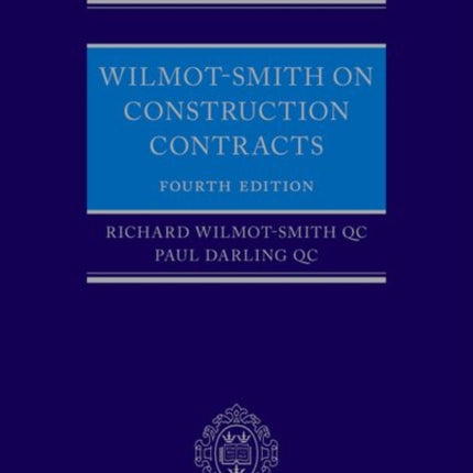 Wilmot-Smith on Construction Contracts