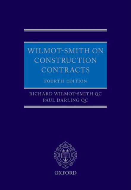 Wilmot-Smith on Construction Contracts