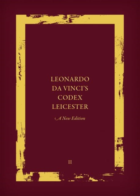 Leonardo Da Vincis Codex Leicester A New Edition