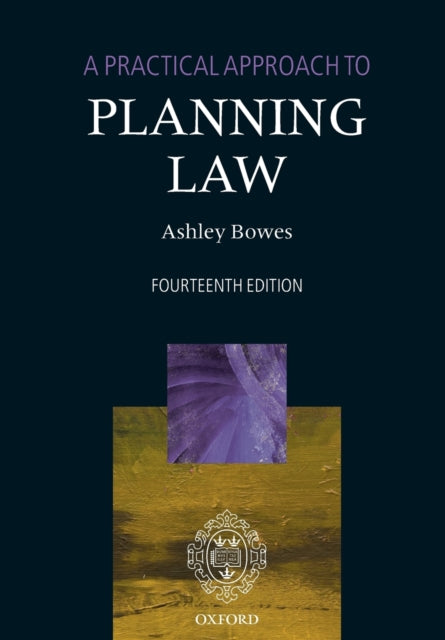 Practical Approach to Planning Law A Practical Approach