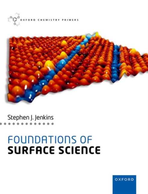 Foundations of Surface Science Oxford Chemistry