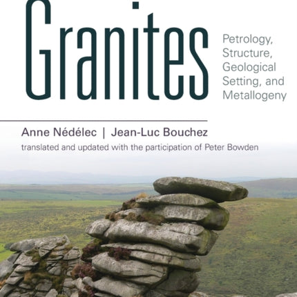 Granites: Petrology, Structure, Geological Setting, and Metallogeny