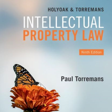 Holyoak and Torremans Intellectual Property Law