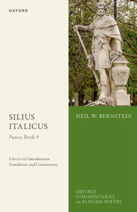 Silius Italicus: Punica, Book 9: Edited with Introduction, Translation, and Commentary