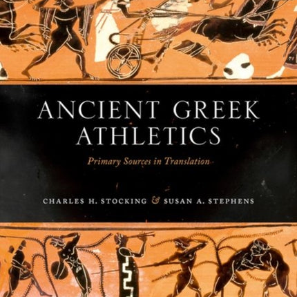 Ancient Greek Athletics: Primary Sources in Translation