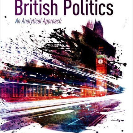 British Politics: An Analytical Approach