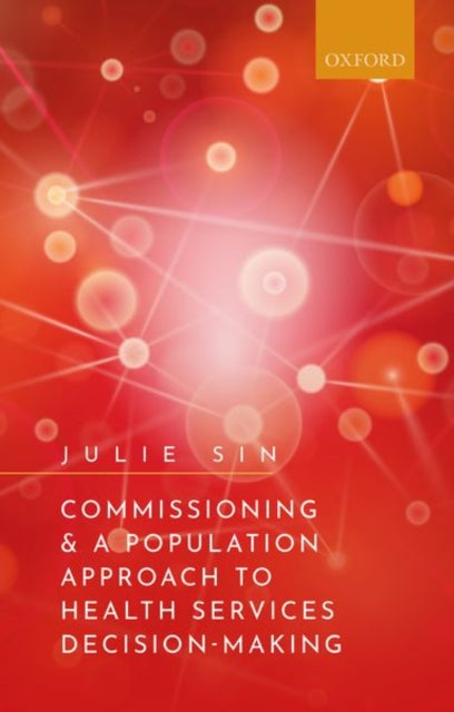 Commissioning and a Population Approach to Health