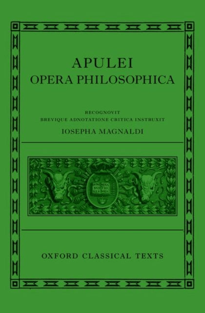 Apuleius: Philosophical Works (Apulei Opera Philosophica)