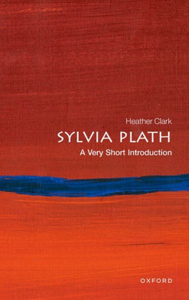 Sylvia Plath A Very Short Introduction