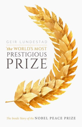 The Worlds Most Prestigious Prize