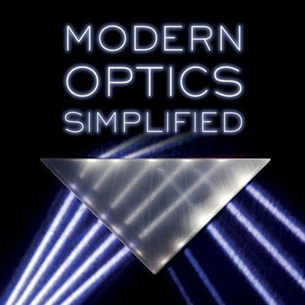 Modern Optics Simplified